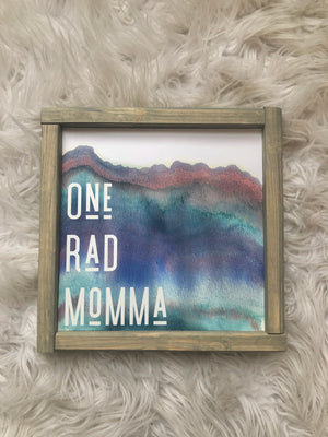 One Rad Momma