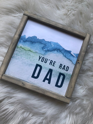 You’re Rad Dad