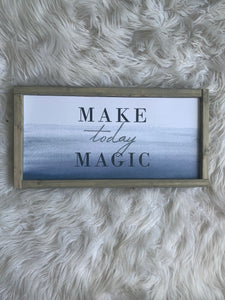 Make Today Magic
